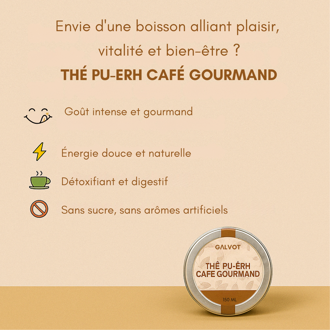 Thé Pu-erh café gourmand - Délicieux et énergisant  GALVOT